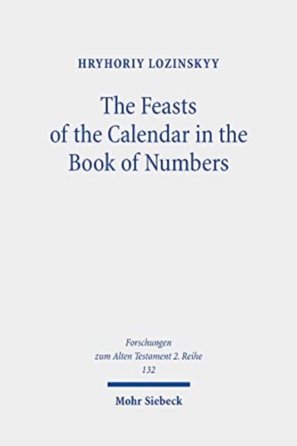 The Feasts Of The Calendar In The Book Of Numbers Num 28 16 30 1 In the-feasts-of-the-calendar-in-the-book-of-numbers-num-28-16-30-1-in