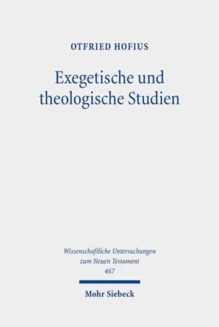 Exegetische und theologische Studien, Hardback Book