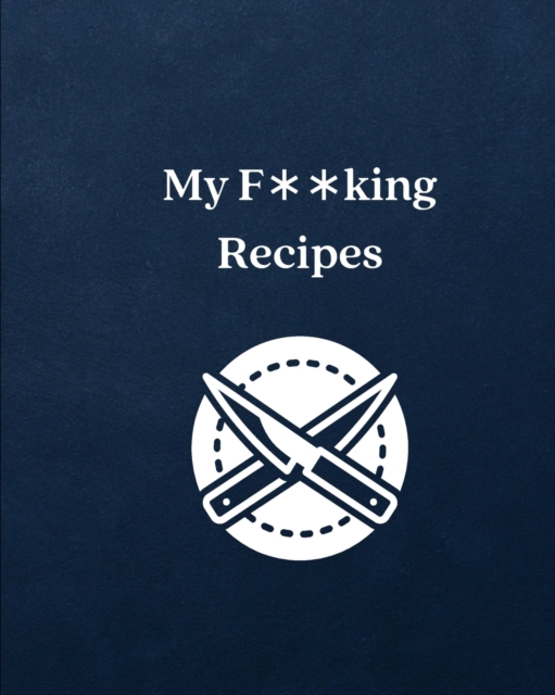 My Forking Recipes, Paperback / softback Book