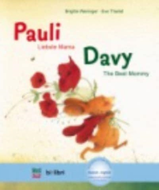 Pauli : Liebste Mama/Davy: The Best Mommy, Paperback / softback Book