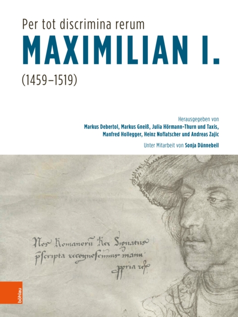 "Per tot discrimina rerum" – Maximilian I. (1459-1519), Hardback Book