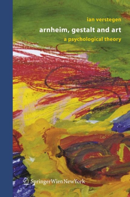 Arnheim, Gestalt and Art : A Psychological Theory, Paperback / softback Book