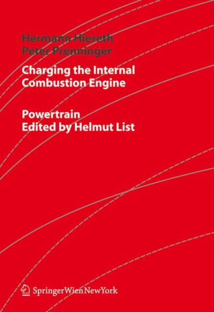 Charging the Internal Combustion Engine, Hardback Book