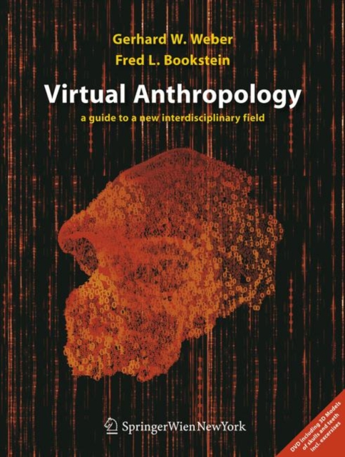 Virtual Anthropology : A guide to a new interdisciplinary field, Hardback Book