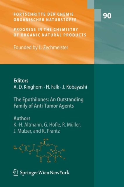 The Epothilones: An Outstanding Family of Anti-Tumor Agents : From Soil to the Clinic, PDF eBook