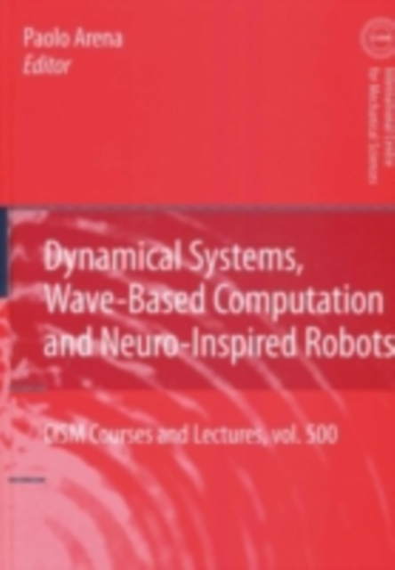 Dynamical Systems, Wave-Based Computation and Neuro-Inspired Robots, PDF eBook