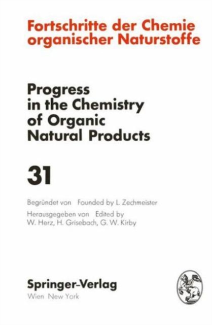 Fortschritte Der Chemie Organischer Naturstoffe / Progress in the Chemistry of Organic Natural Products, Hardback Book