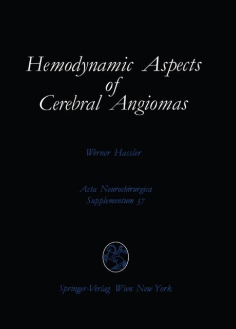 Hemodynamic Aspects of Cerebral Angiomas, Paperback / softback Book