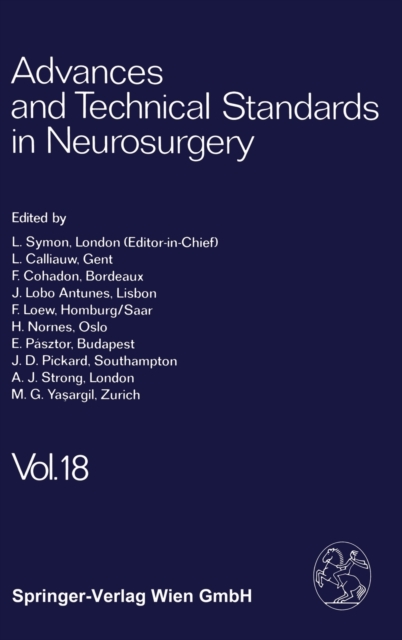 Advances and Technical Standards in Neurosurgery : Vol 18, Hardback Book