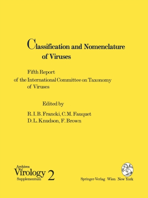 Classification and Nomenclature of Viruses : Fifth Report of the International Committee on Taxonomy of Viruses. Virology Division of the International Union of Microbiological Societies, Paperback / softback Book