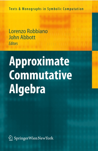 Approximate Commutative Algebra, PDF eBook