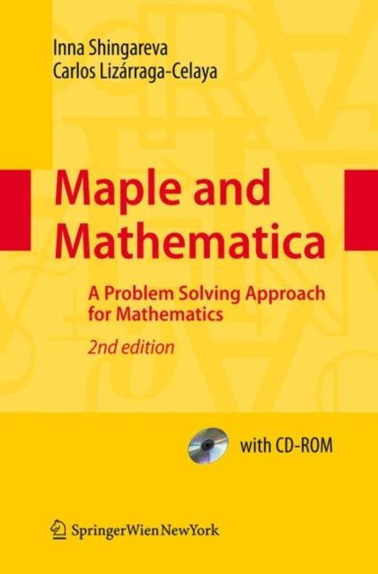 Maple and Mathematica : A Problem Solving Approach for Mathematics, Mixed media product Book