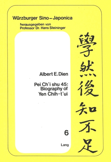 Pei Ch'i Shu 45 : Biography of Yen Chih-t'ui, Paperback / softback Book