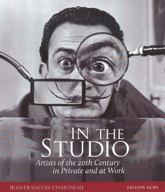 In the Studio : Artists of the 20th Century in Private & at Work, Hardback Book