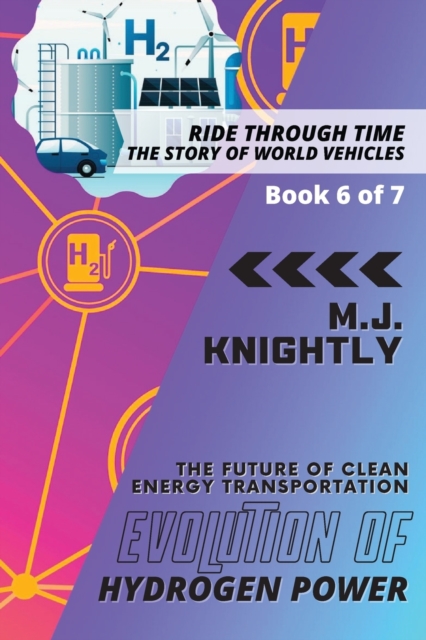 Evolution of Hydrogen Power : Fuel Cells and Zero Emissions, Paperback / softback Book