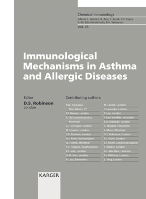 Immunological Mechanisms in Asthma and Allergic Diseases : Symposium held on the occasion of Prof. A. Barry Kay's 60th Birthday and 20th year as Head of Department, London, June 1999., PDF eBook