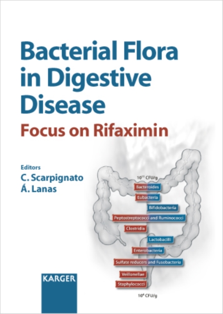 Bacterial Flora in Digestive Disease : Focus on Rifaximin Barcelona, January 2005. Reprint of: Digestion 2006, Vol. 73, Suppl. 1, PDF eBook