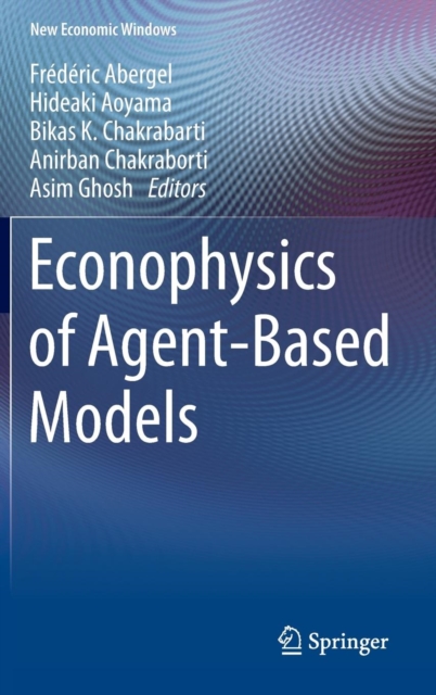 Econophysics of Agent-based Models, Hardback Book