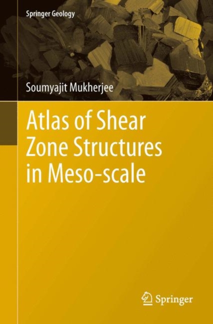Atlas of Shear Zone Structures in Meso-scale, PDF eBook