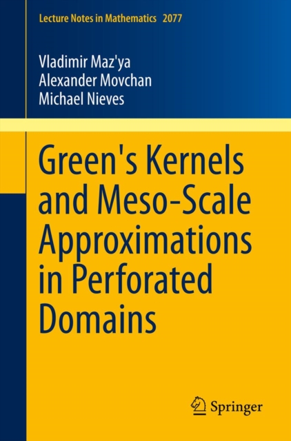 Green's Kernels and Meso-Scale Approximations in Perforated Domains, PDF eBook
