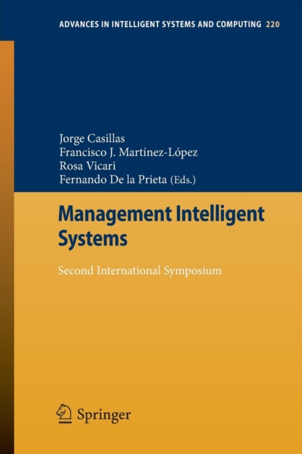 Management Intelligent Systems : Second International Symposium, Paperback / softback Book