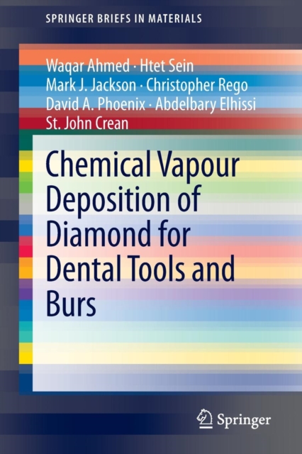 Chemical Vapour Deposition of Diamond for Dental Tools and Burs, Paperback / softback Book