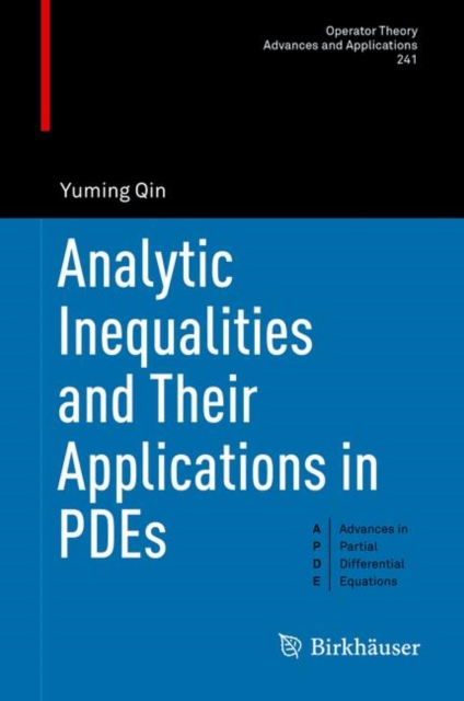 Analytic Inequalities and Their Applications in PDEs, PDF eBook