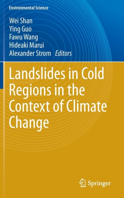 Landslides in Cold Regions in the Context of Climate Change, Hardback Book