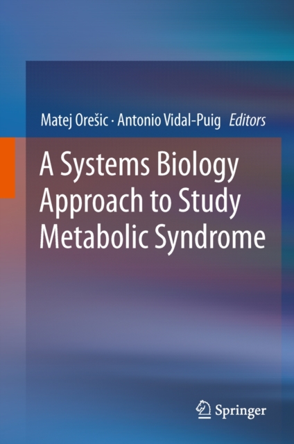A Systems Biology Approach to Study Metabolic Syndrome, Hardback Book