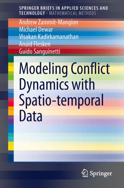 Modeling Conflict Dynamics with Spatio-temporal Data, PDF eBook