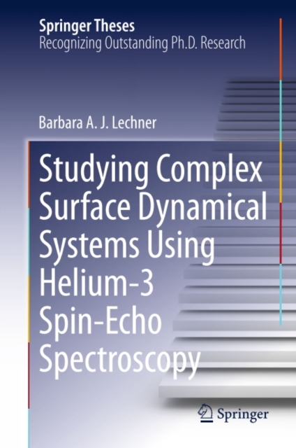 Studying Complex Surface Dynamical Systems Using Helium-3 Spin-Echo Spectroscopy, PDF eBook