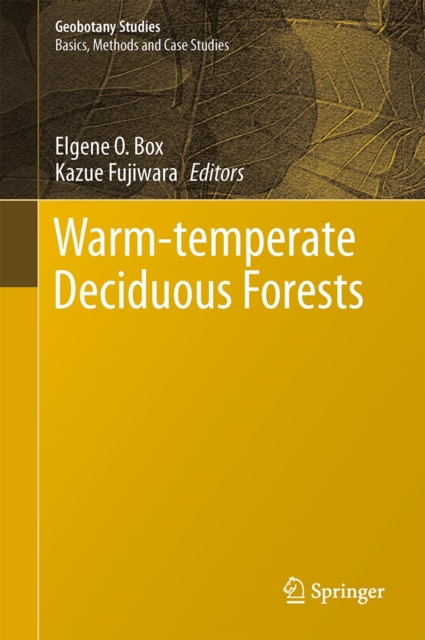 Warm-Temperate Deciduous Forests around the Northern Hemisphere, Hardback Book