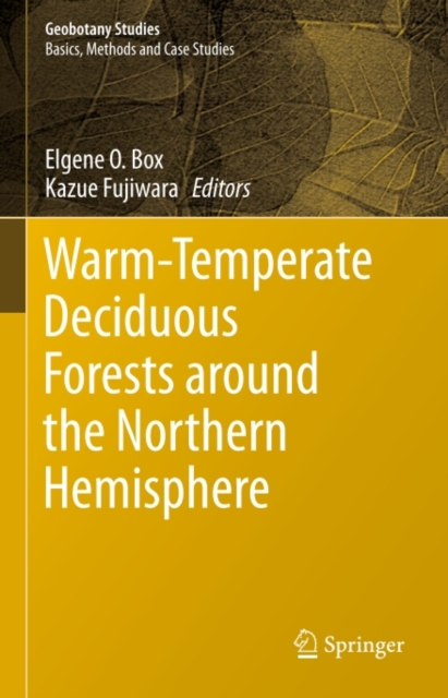 Warm-Temperate Deciduous Forests around the Northern Hemisphere, PDF eBook