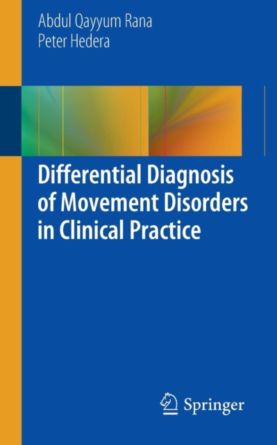 Differential Diagnosis of Movement Disorders in Clinical Practice, Paperback / softback Book