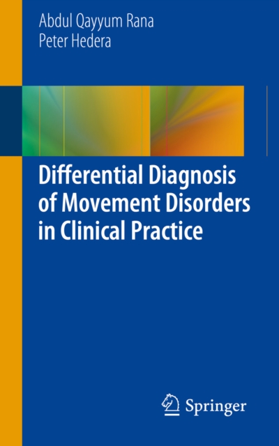 Differential Diagnosis of Movement Disorders in Clinical Practice, PDF eBook