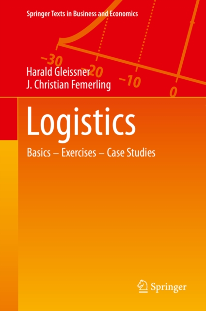 Logistics : Basics - Exercises - Case Studies, PDF eBook