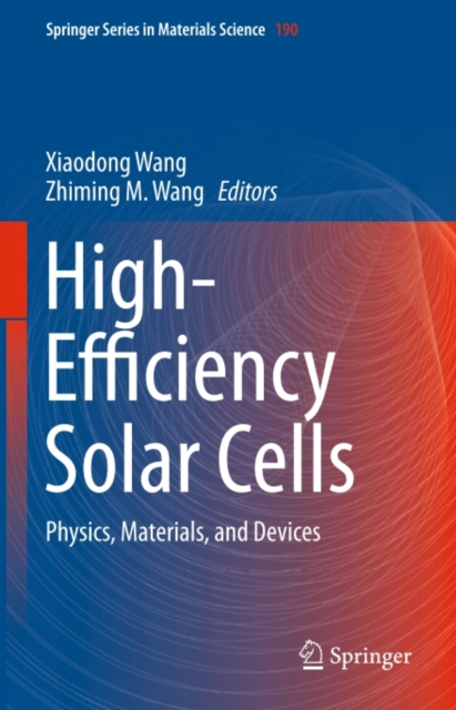 High-Efficiency Solar Cells : Physics, Materials, and Devices, PDF eBook