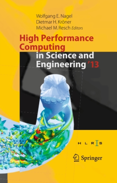High Performance Computing in Science and Engineering '13 : Transactions of the High Performance Computing Center, Stuttgart (HLRS) 2013, PDF eBook