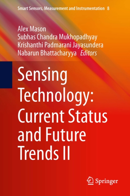 Sensing Technology: Current Status and Future Trends II, PDF eBook