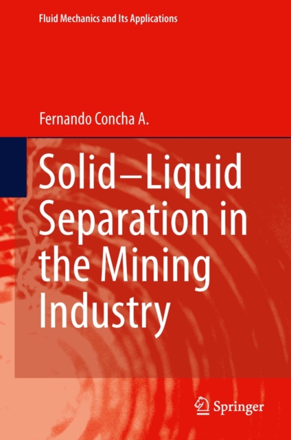 Solid-Liquid Separation in the Mining Industry, Hardback Book
