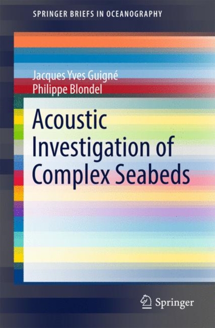 Acoustic Investigation of Complex Seabeds, Paperback / softback Book