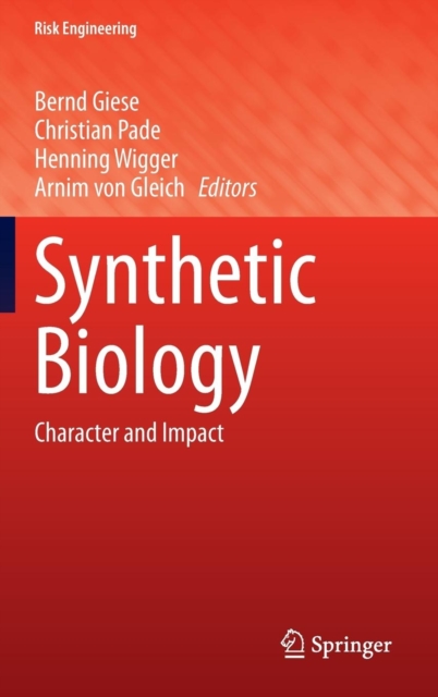 Synthetic Biology : Character and Impact, Hardback Book
