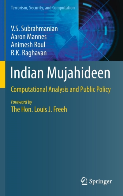 Indian Mujahideen : Computational Analysis and Public Policy, Hardback Book