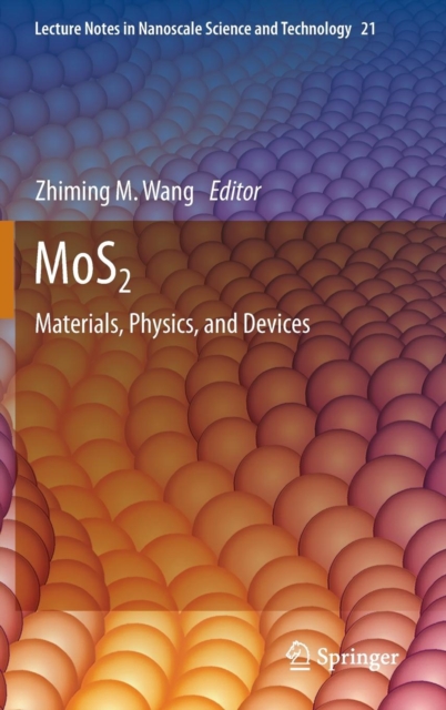 MoS2 : Materials, Physics, and Devices, Hardback Book