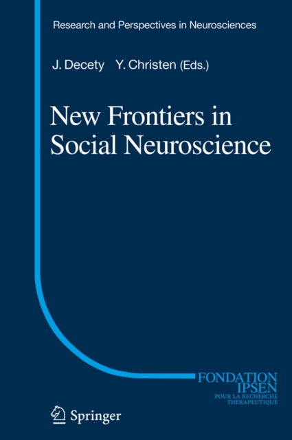 New Frontiers in Social Neuroscience, PDF eBook