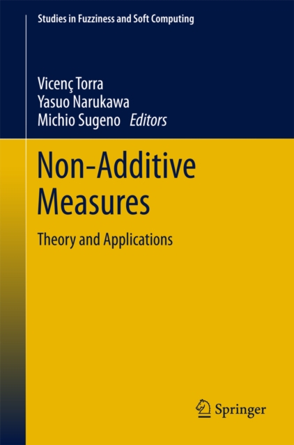 Non-Additive Measures : Theory and Applications, PDF eBook