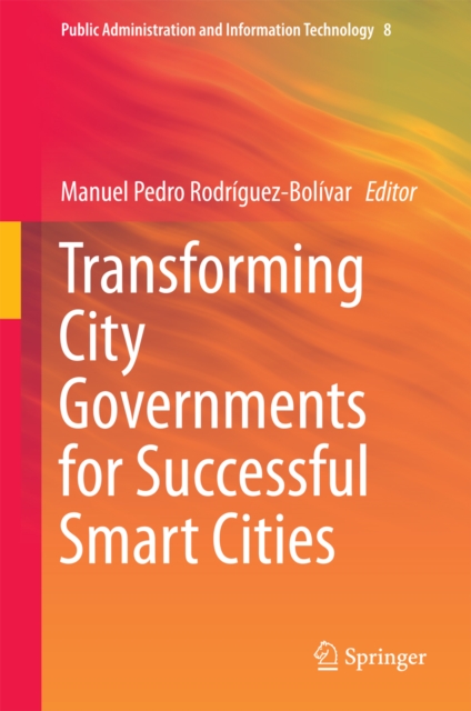 Transforming City Governments for Successful Smart Cities, PDF eBook