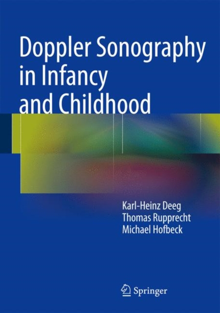 Doppler Sonography in Infancy and Childhood, Hardback Book