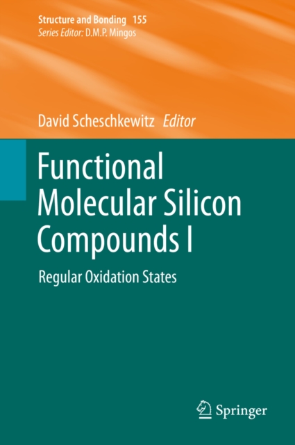 Functional Molecular Silicon Compounds I : Regular Oxidation States, PDF eBook