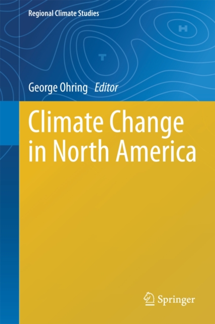 Climate Change in North America, Hardback Book